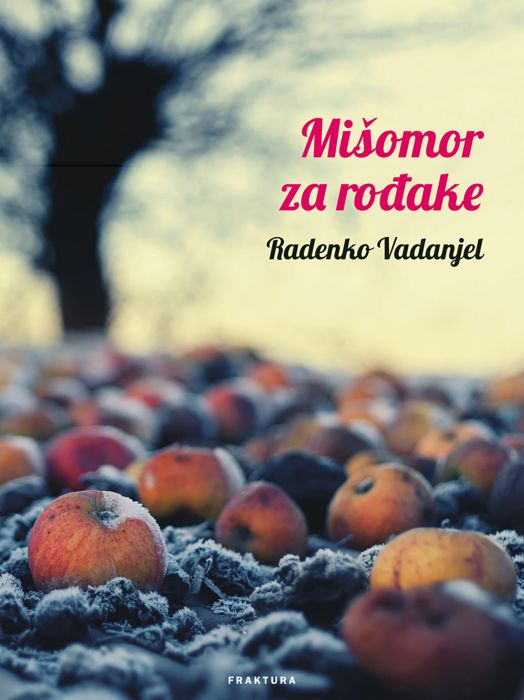 Radenko Vadanjel: Mišomor za rođake