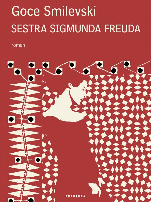 Goce Smilevski: Sestra Sigmunda Freuda