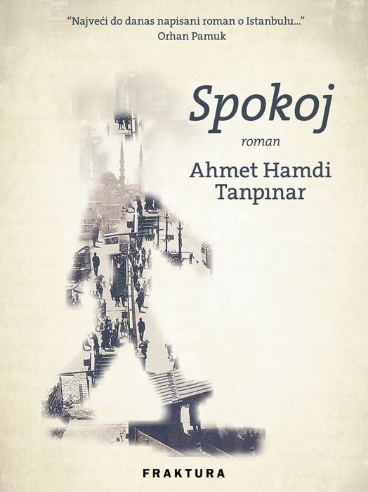 Ahmet Hamdi Tanpınar: Spokoj