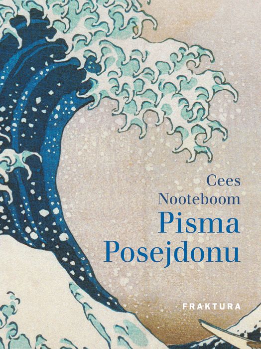 Cees Nooteboom: Pisma Posejdonu