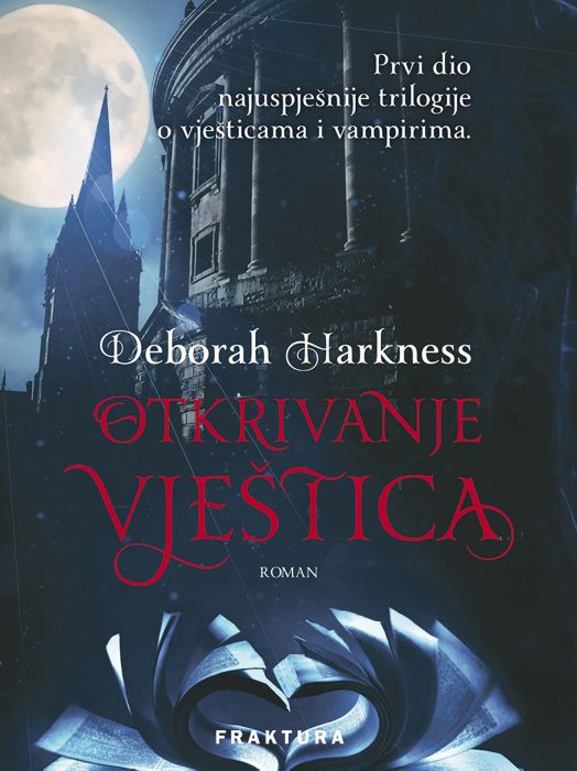 Deborah Harkness: Otkrivanje vještica