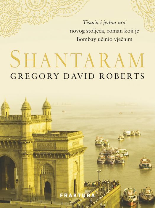 Gregory David Roberts: Shantaram