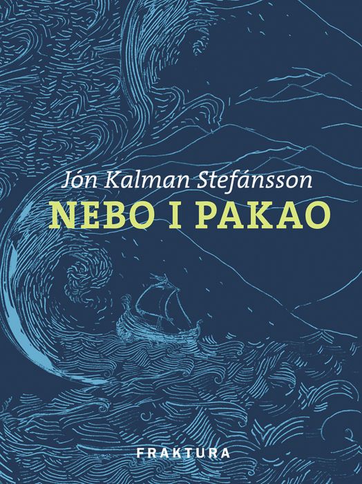 Jón Kalman Stefánsson: Nebo i pakao