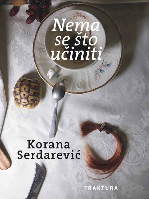 Korana Serdarević: Nema se što učiniti