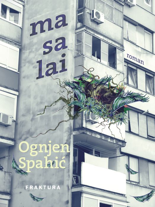 Ognjen Spahić: Masalai