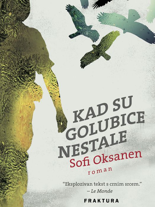 Sofi Oksanen: Kad su golubice nestale