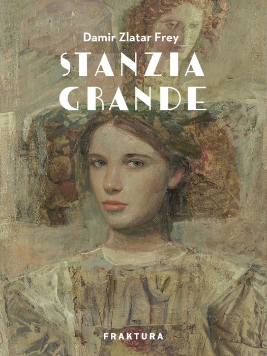 Damir Zlatar Frey: Stanzia Grande