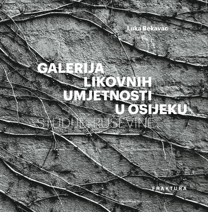 Luka Bekavac: Galerija likovnih umjetnosti u Osijeku