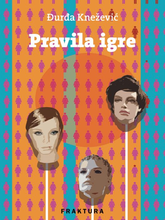 Đurđa Knežević: Pravila igre