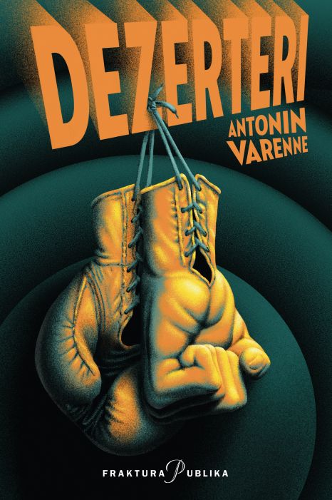 Antonin Varenne: Dezerteri