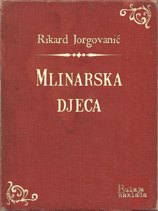 Rikard Jorgovanić: Mlinarska djeca