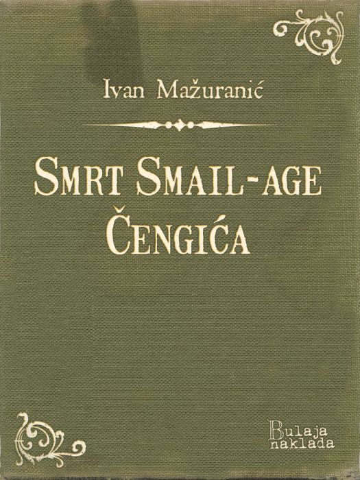 Ivan Mažuranić: Smrt Smail-age Čengića