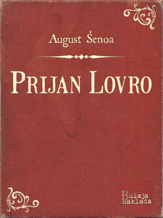 August Šenoa: Prijan Lovro