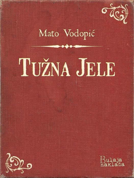 Mato Vodopić: Tužna Jele