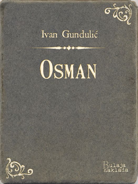 Ivan Gundulić, Ivan Mažuranić: Osman