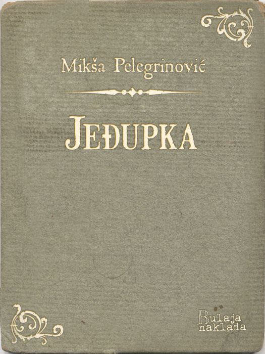 Mikša Pelegrinović: Jeđupka