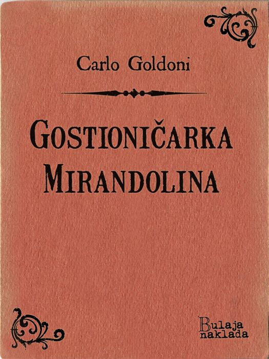 Carlo Goldoni: Gostioničarka Mirandolina