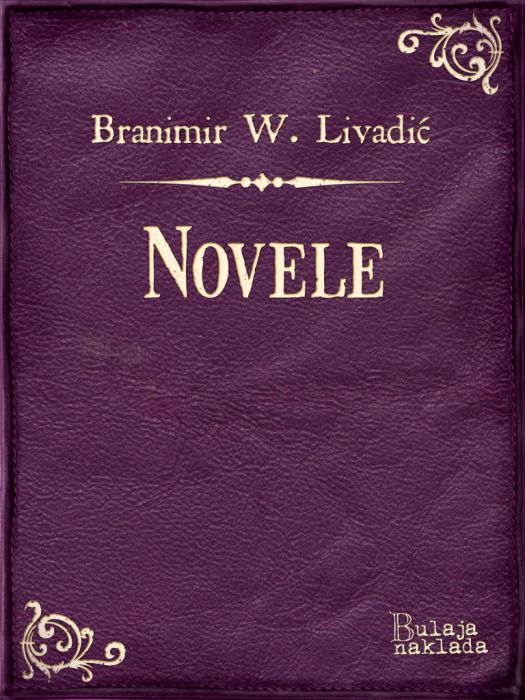 Branimir Wiesner Livadić: Novele