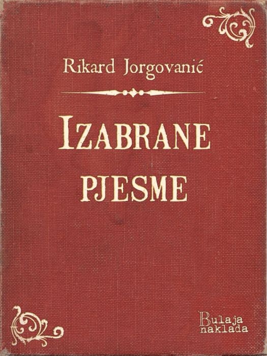 Rikard Jorgovanić: Izabrane pjesme