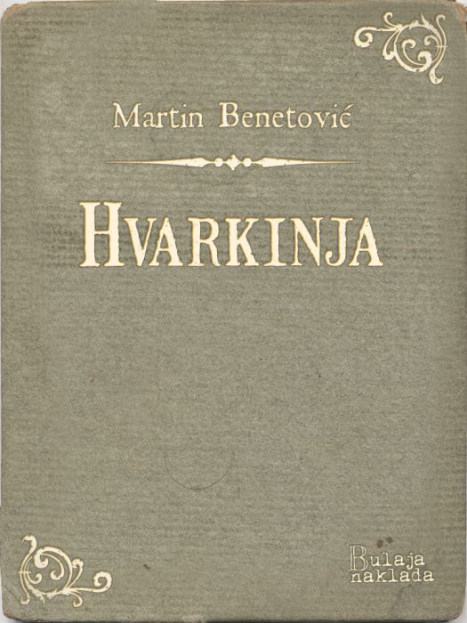 Martin Benetović: Hvarkinja