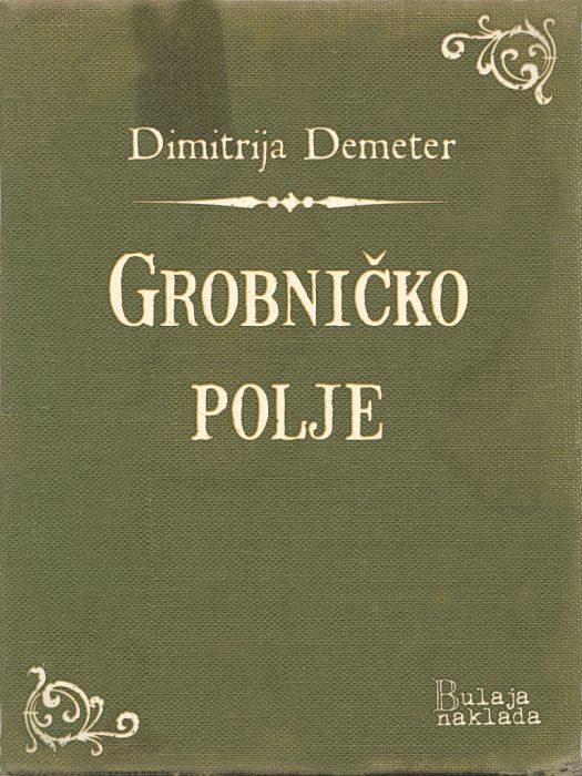 Dimitrija Demeter: Grobničko polje