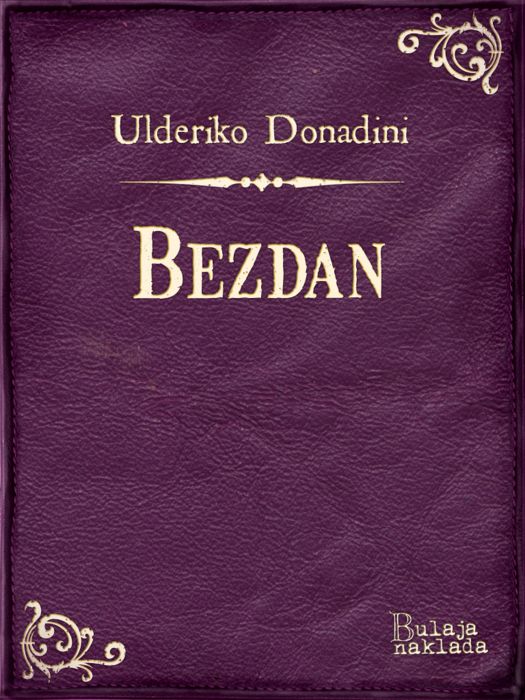 Ulderiko Donadini: Bezdan