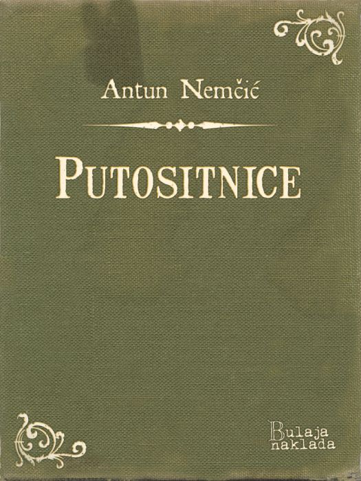 Antun Nemčić: Putositnice