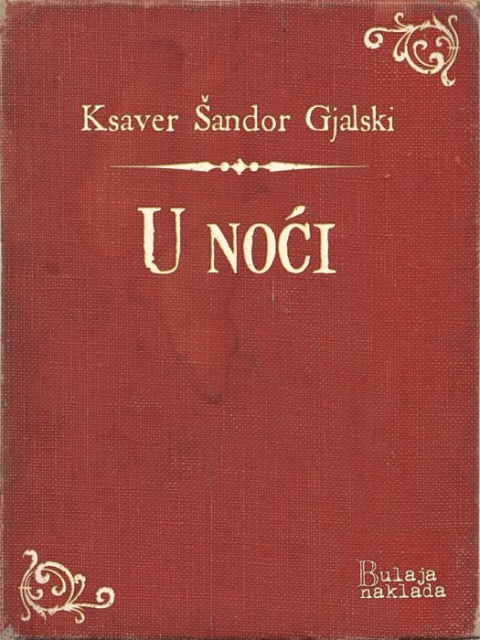 Ksaver Šandor Gjalski: U noći