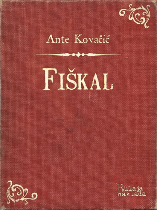 Ante Kovačić: Fiškal