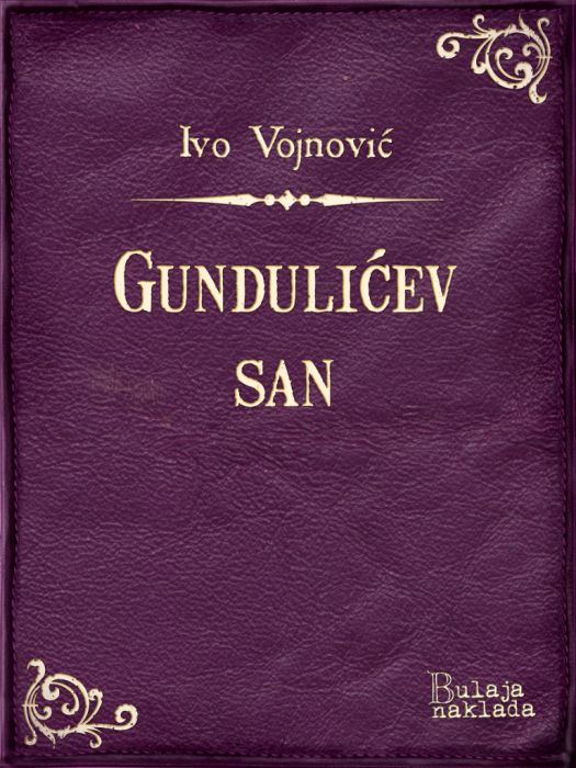 Ivo Vojnović: Gundulićev san