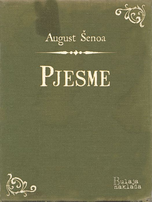 August Šenoa: Pjesme