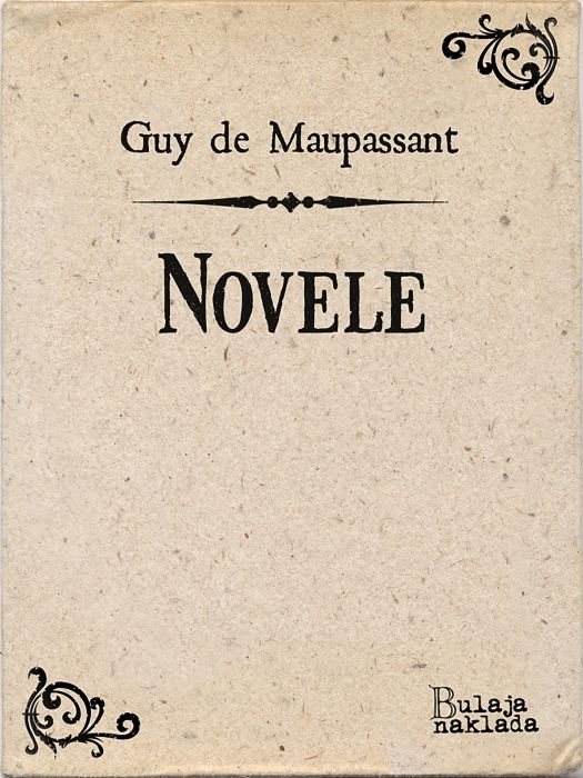 Guy de Maupassant: Novele