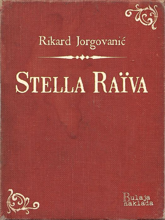 Rikard Jorgovanić: Stella Raïva