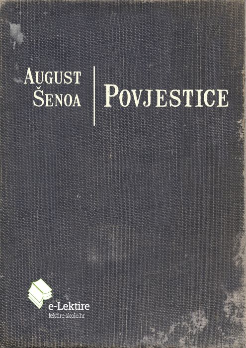 August Šenoa: Povjestice