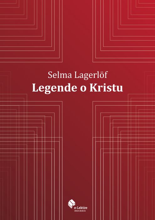 Selma Lagerlöf: Legende o Kristu