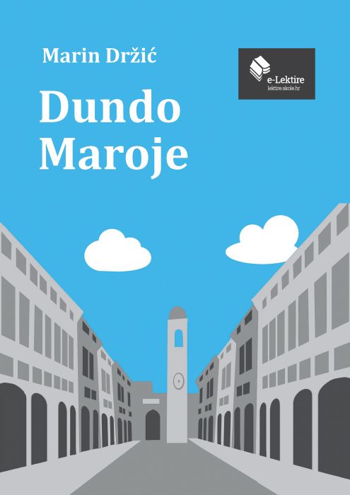 Marin Držić: Dundo Maroje