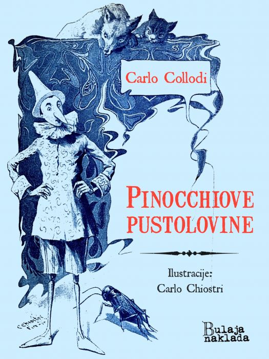 Carlo Collodi: Pinocchiove pustolovine