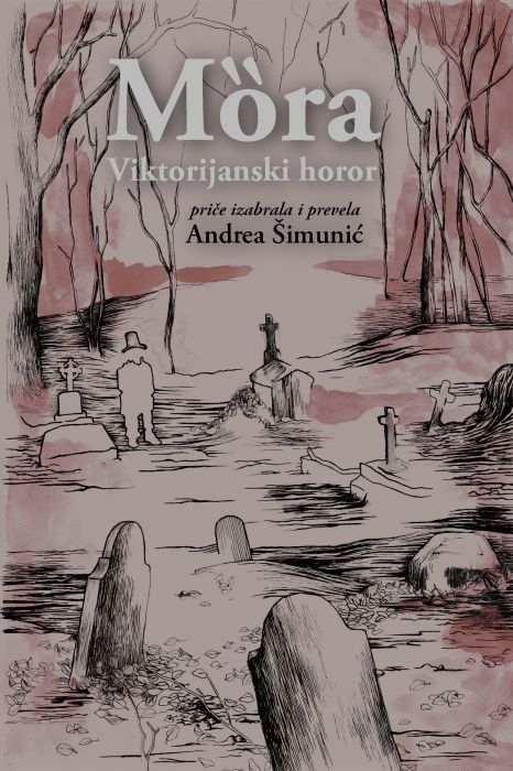 Andrea Šimunić (ur.): Mora - Viktorijanski horor