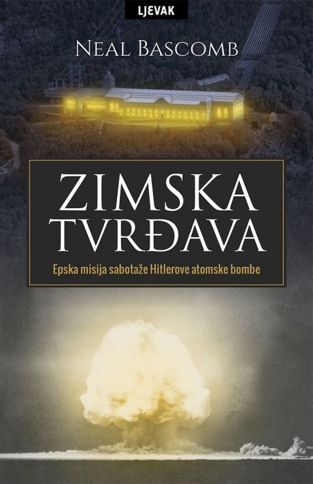 Neal Bascomb: Zimska tvrđava