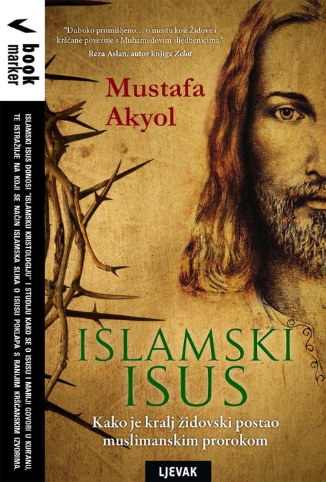 Mustafa Akyol: Islamski Isus