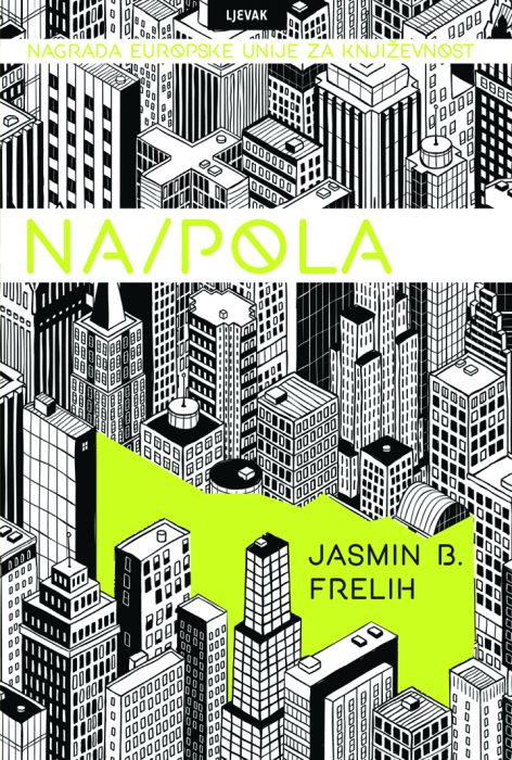 Jasmin B. Frelih: Na/Pola