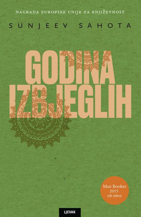 Sunjeev Sahota: Godina izbjeglih