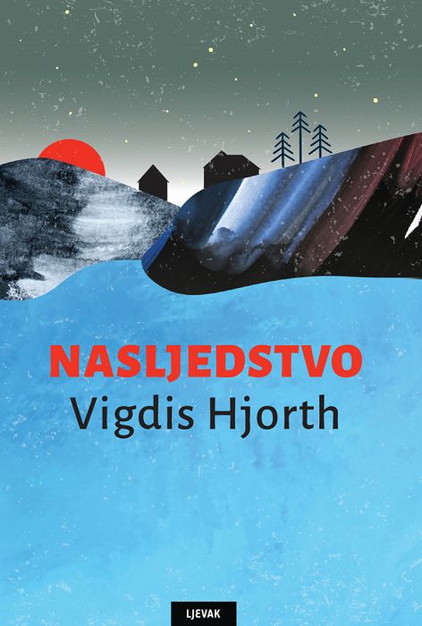 Vigdis Hjorth: Nasljedstvo