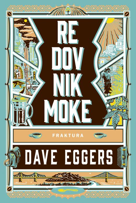 Dave Eggers: Redovnik Moke