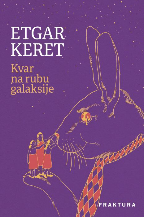 Etgar Keret: Kvar na rubu galaksije