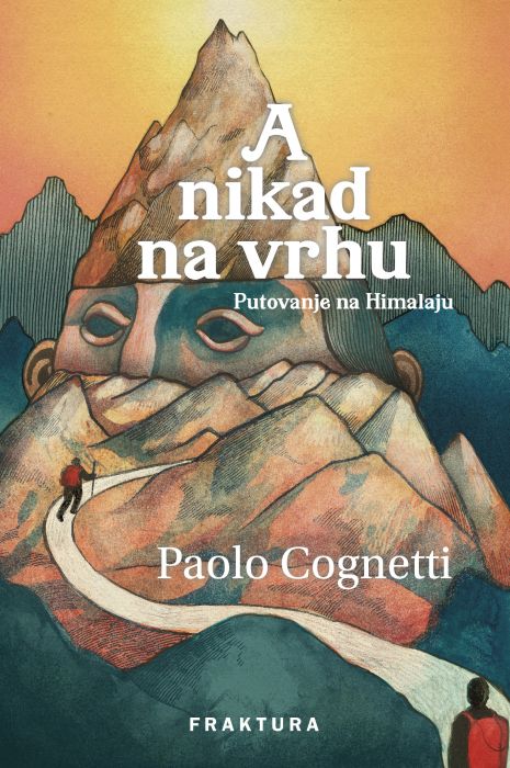 Paolo Cognetti: A nikad na vrhu