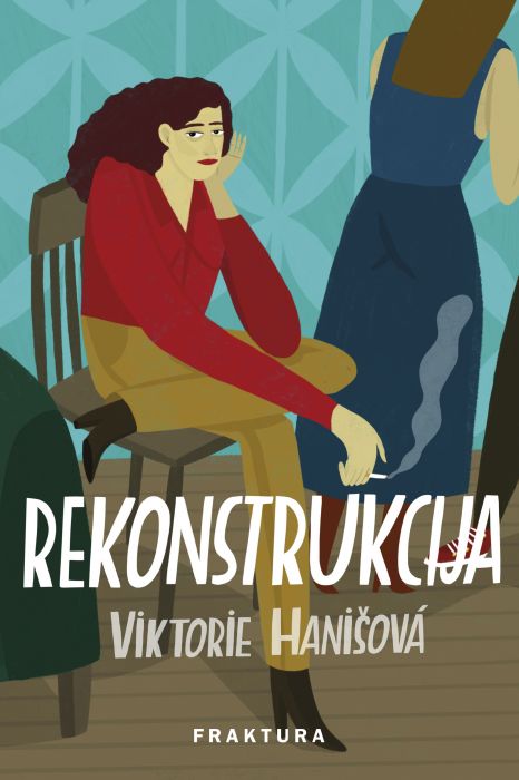 Viktorie Hanišová: Rekonstrukcija