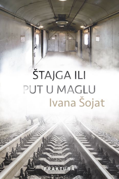 Ivana Šojat: Štajga ili put u maglu