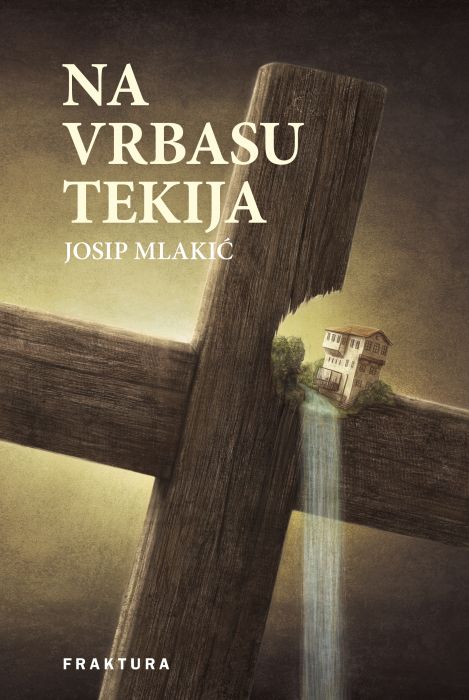 Josip Mlakić: Na Vrbasu tekija