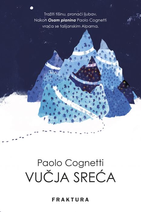 Paolo Cognetti: Vučja sreća